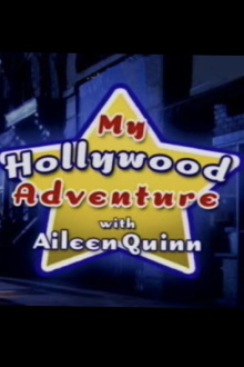 My Hollywood Adventure with Aileen Quinn Trailer