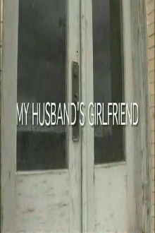 My Husband's Girlfriend Trailer