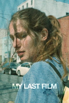 My Last Film Trailer