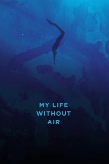 My Life Without Air Trailer