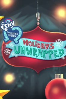 My Little Pony: Equestria Girls - Holidays Unwrapped Trailer
