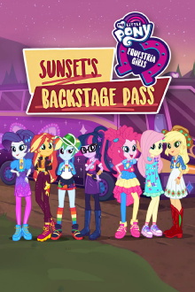 My Little Pony: Equestria Girls - Sunset's Backstage Pass Trailer