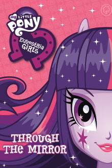 My Little Pony: Equestria Girls - Through The Mirror Trailer