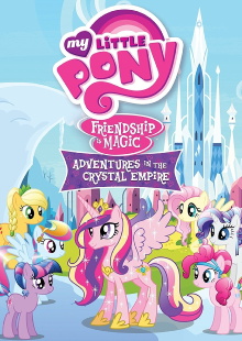My Little Pony Friendship Is Magic: Adventures In The Crystal Empire Trailer