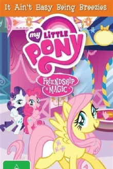 My Little Pony Friendship Is Magic: It Ain't Easy Being Breezies Trailer
