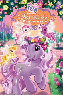 My Little Pony: The Princess Promenade Trailer