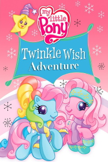 My Little Pony: Twinkle Wish Adventure Trailer