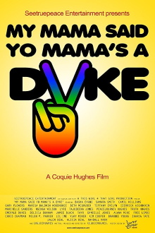 My Mama Said Yo Mama's a Dyke Trailer