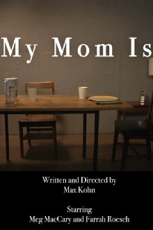 My Mom Is Trailer
