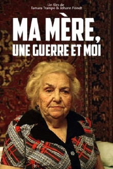 My Mother, a War and Me Trailer