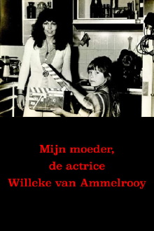 My Mother, Actress Willeke van Ammelrooy Trailer