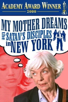 My Mother Dreams the Satan's Disciples in New York Trailer