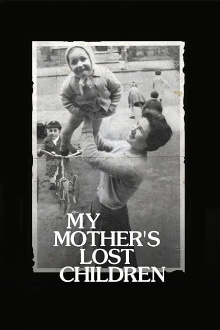 My Mother's Lost Children Trailer