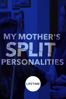 My Mother's Split Personalities Trailer