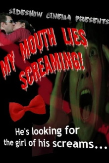 My Mouth Lies Screaming Trailer