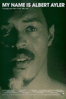 My Name Is Albert Ayler Trailer
