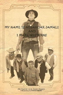 My Name Is Negahdar Jamali and I Make Westerns Trailer