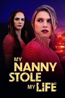 My Nanny Stole My Life Trailer