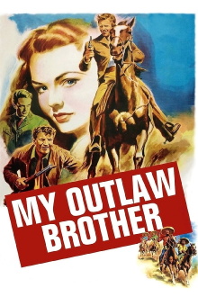 My Outlaw Brother Trailer