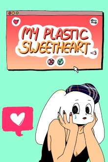 my plastic sweetheart Trailer