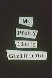 My Pretty Little Girlfriend Trailer