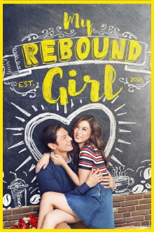 My Rebound Girl Trailer