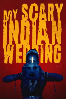 My Scary Indian Wedding Trailer