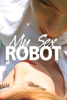 My Sex Robot Trailer
