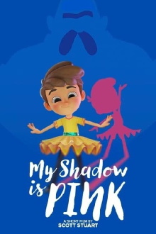 My Shadow is Pink Trailer