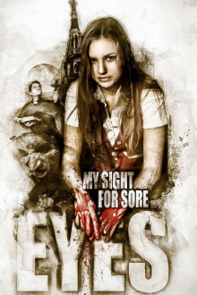 My Sight for Sore Eyes Trailer