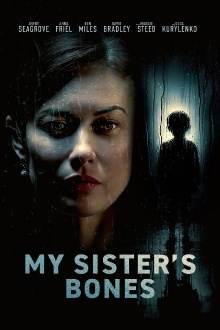 My Sister's Bones Trailer