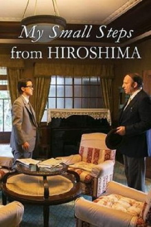 My Small Steps from Hiroshima Trailer