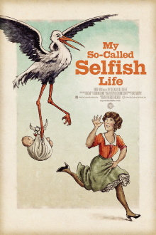 My So-Called Selfish Life Trailer