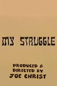 My Struggle Trailer