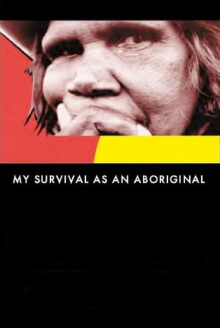 My Survival as an Aboriginal Trailer