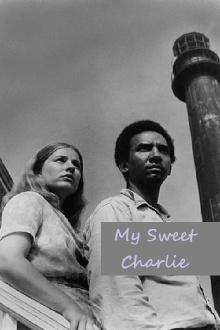 My Sweet Charlie Trailer