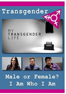 My Transgender Life: Male or Female? Trailer