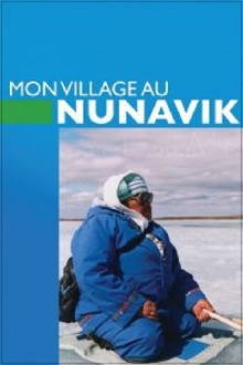 My Village in Nunavik Trailer