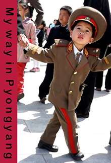 My Way in Pyongyang Trailer