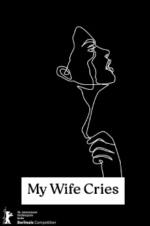 My Wife Cries Trailer