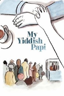 My Yiddish Papi Trailer