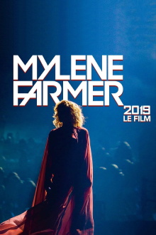 Mylène Farmer: 2019 - Le Film Trailer