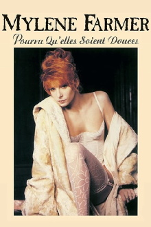 Mylène Farmer: Pourvu qu'elles soient douces (Libertine II) Trailer