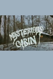 Mysterious Cabin Trailer