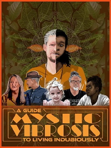 Mystic Vibrosis - A Guide To Living Indubiously Trailer