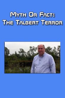 Myth or Fact: The Talbert Terror Trailer