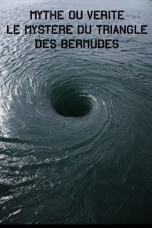 Mythe Ou vérité – Le Mystère Du Triangle Des Bermudes Trailer