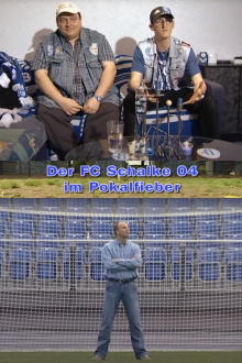 Mythos in Blau-Weiß - Der FC Schalke 04 im Pokalfieber Trailer