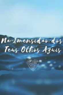 Na Imensidão dos Teus Olhos Trailer