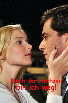 Nach der Hochzeit bin ich weg! Trailer